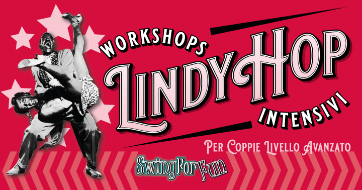 Lezioni Lindy Hop Intensive Liv.Avanzato #2