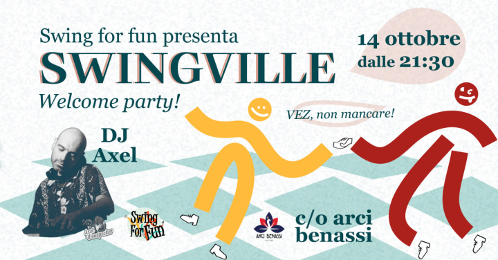 Swingville vol. 1 - Welcome party con Dj Axel