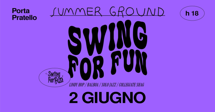 Swing for fun at Porta Pratello SUMMERGROUND