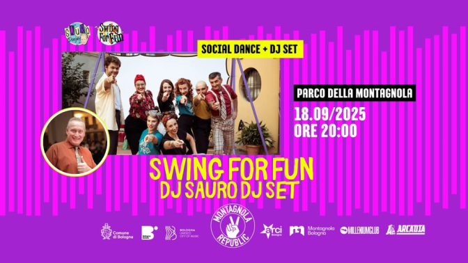 Swing For Fun Social Dance/DJ Sauro @ Montagnola Republic