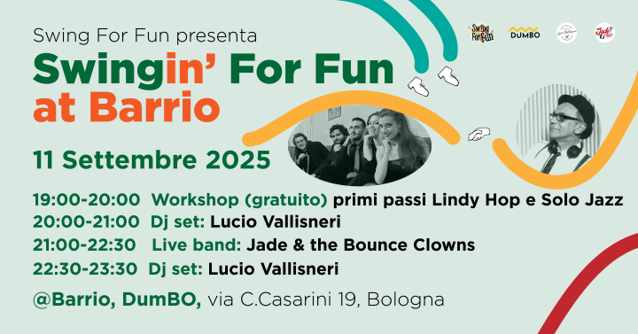 Swingin' For Fun at Barrio Vol.2-Primi Passi, Live Music e Dj set