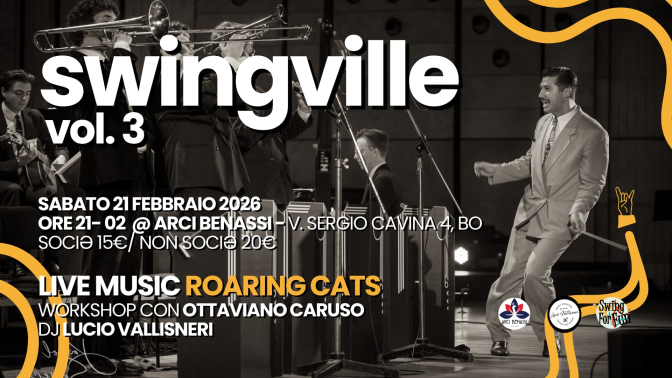 Swingville Vol.3- ROARING CATS+ Workshop Ottaviano Caruso+ Dj Lucio Vallisneri